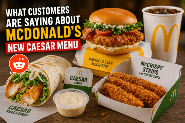What Long-Time McDonald's Customers Really Think About the New Caesar Menu (Reddit Reactions)